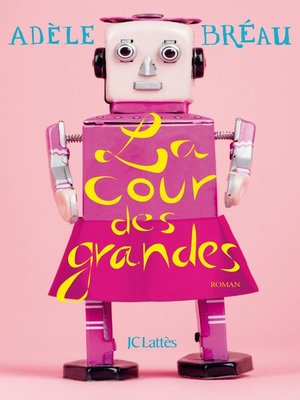 cover image of La cour des grandes